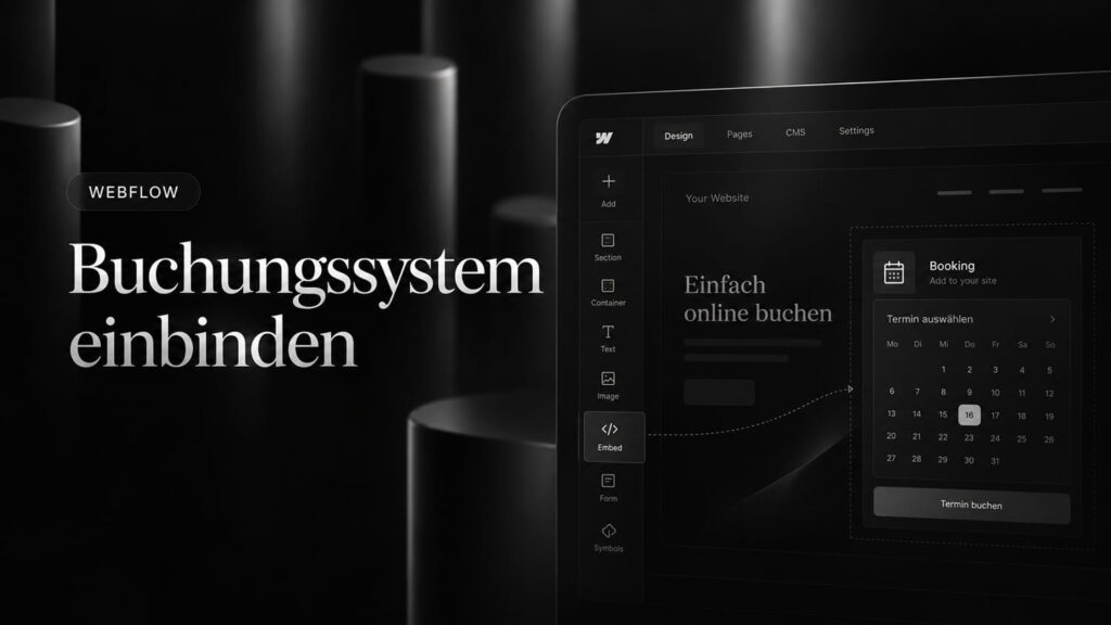 Webflow Buchungssystem einbinden: Termine und Kurse online buchbar machen